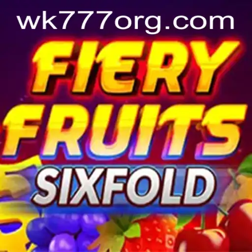 Explore the Thrilling World of FieryFruitsSixFold