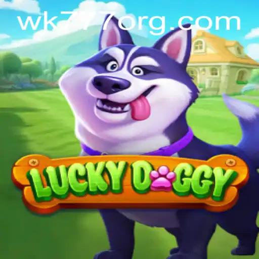Exploring the World of LuckyDoggy: The Game of Fortunes