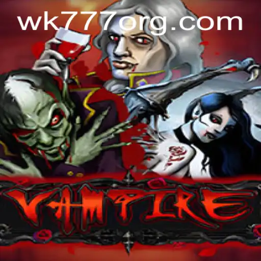 Exploring the Enigmatic World of 'Vampire': A Captivating Journey with WK777